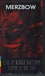 Película Merzbow: Live at Middle East Cafe Boston 21 Sep 1990