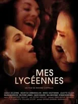 Película Mes lycéennes