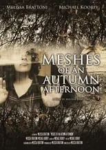 Melissa Brattoni interpreta a The Woman en Meshes of an Autumn Afternoon