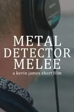 Póster de la película Metal Detector Melee