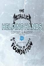 Poster de la película Metallica - The All Within My Hands Helping Hands Concert & Auction - Películas hoy en TV