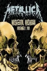 Póster de la película Metallica: Live in Muskegon, Michigan (November 1, 1991)