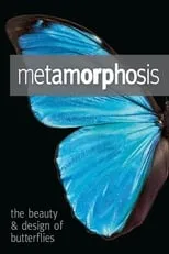 Alvin Chea es  en Metamorphosis: The Design and Beauty of Butterflies