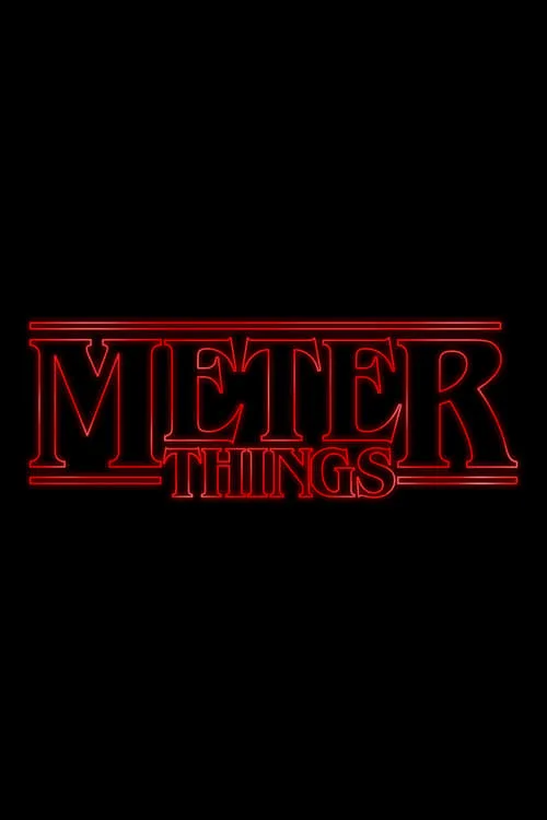 Póster de la película Meter Things