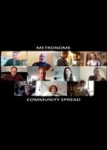 Película Metronome: Community Spread