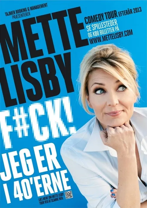 Póster de Mette Lisby: F#CK! Jeg er i 40'erne