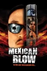 Película Mexican Blow