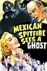 Richard Martin interpreta a Epping's Chauffeur en Mexican Spitfire Sees a Ghost