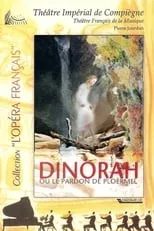 Película Meyerbeer: Dinorah, ou le pardon de Ploërmel