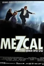 Gastón Melo interpreta a  en Mezcal