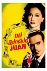 Póster de la película Mi adorado Juan