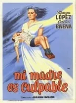 Luis Beristáin en la película Mi madre es Culpable