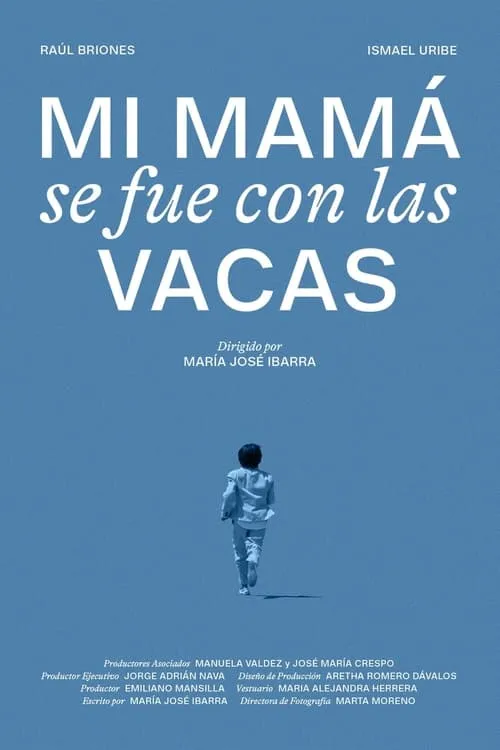 Póster de la película Mi mamá se fue con las vacas