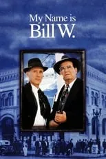 Película Mi nombre es Bill W.