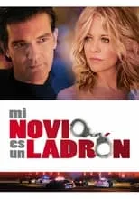 Película Mi novio es un ladrón