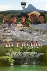 Película Mi Pueblo Ciudad Mante