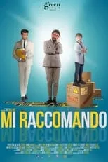 Película Mi raccomando