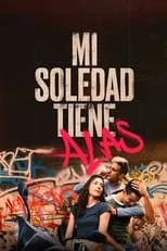 Poster de Mi soledad tiene alas