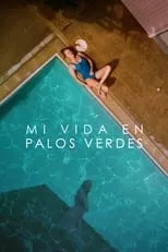 Película Mi vida en Palos Verdes