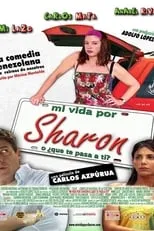 Dimas González interpreta a  en Mi vida por Sharon, ¿o qué te pasa a ti?