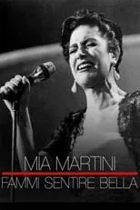 Mia Martini es  en Mia Martini - Fammi sentire bella