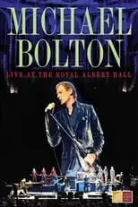 Poster de la película Michael Bolton - Live At The Royal Albert Hall - Películas hoy en TV