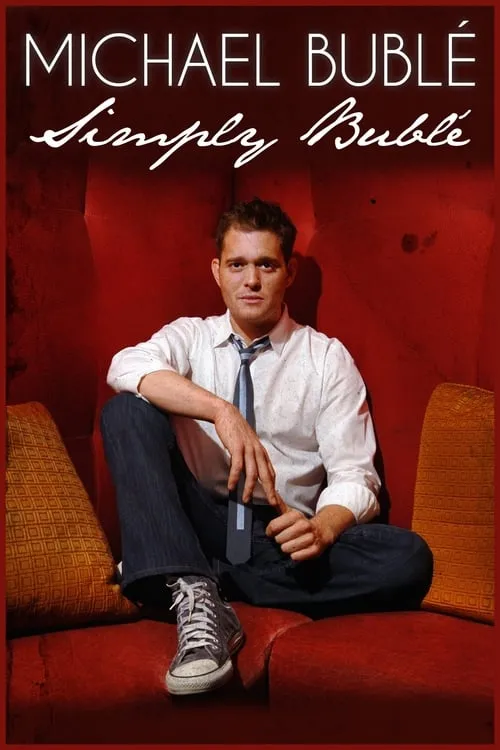 Póster de la película Michael Buble: Simply Buble