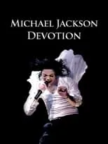 Póster de la película Michael Jackson: Devotion