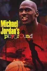 Póster de la película Michael Jordan's Playground