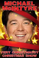 Película Michael McIntyre's Very Christmassy Christmas Show