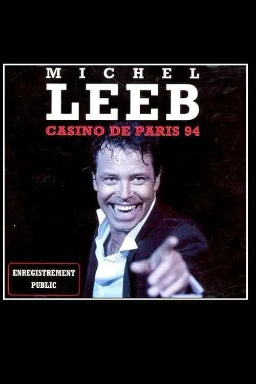 Michel Leeb interpreta a Himself en Michel Leeb au Casino de Paris