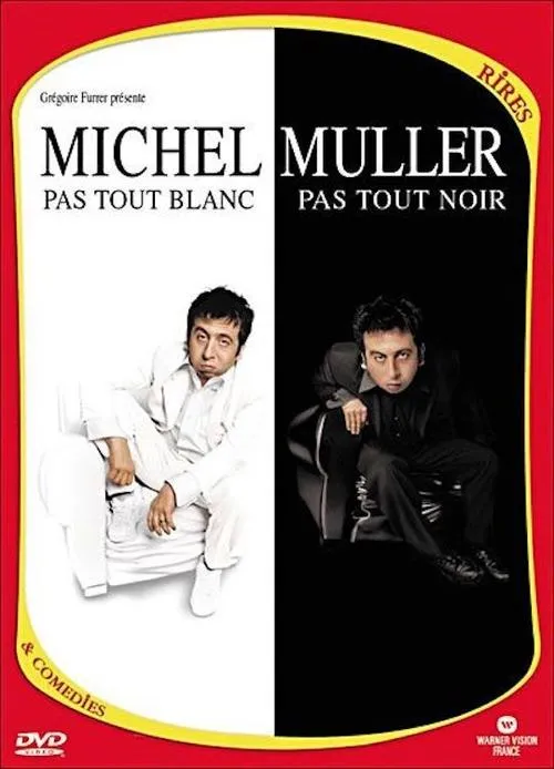 Póster de la película Michel Muller : Pas tout blanc, pas tout noir