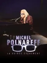 Película Michel Polnareff, la soirée événement