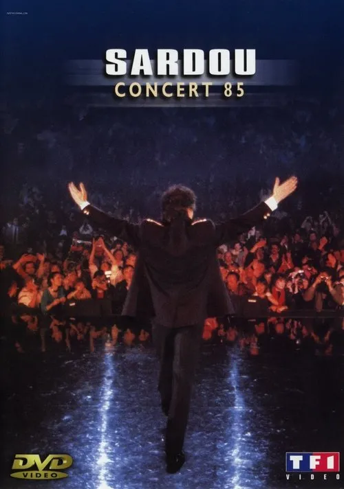 Póster de la película Michel Sardou - Concert 85 Forest National