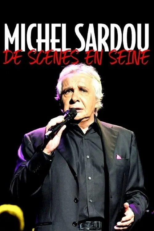 Michel Sardou interpreta a Self en Michel Sardou, de scènes en Seine