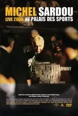 Michel Sardou interpreta a  en Michel Sardou Live 2005 - Palais des Sports