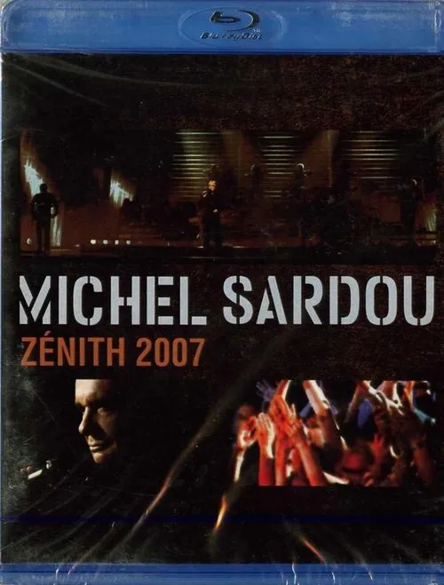 Póster de la película Michel Sardou zénith 2007