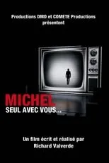 Póster de la película Michel, seul avec vous...