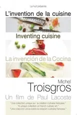 Michel Troisgros es Himself en Michel Troisgros: Inventing Cuisine