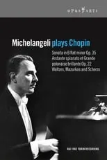 Arturo Benedetti Michelangeli es Himself en Michelangeli Plays Chopin