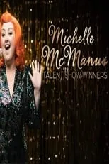 Película Michelle McManus: Talent Show Winners