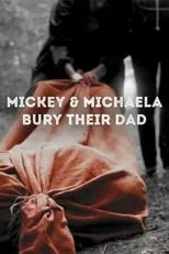 Portada de Mickey & Michaela Bury Their Dad