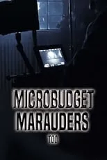 Sophia Cacciola es  en Microbudget Marauders Too