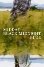 Samantha Soule en la película Midday Black Midnight Blue