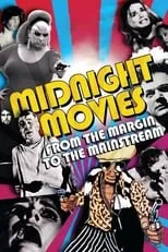 Póster de la película Midnight Movies: From the Margin to the Mainstream