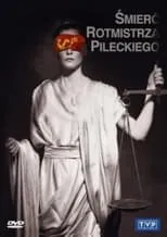 Póster de Śmierć Rotmistrza Pileckiego