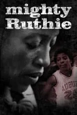 Película Mighty Ruthie