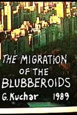 Película Migration of the Blubberoids