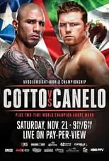 Película Miguel Cotto vs. Canelo Álvarez