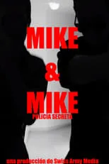 Película Mike & Mike: Policía Secreta